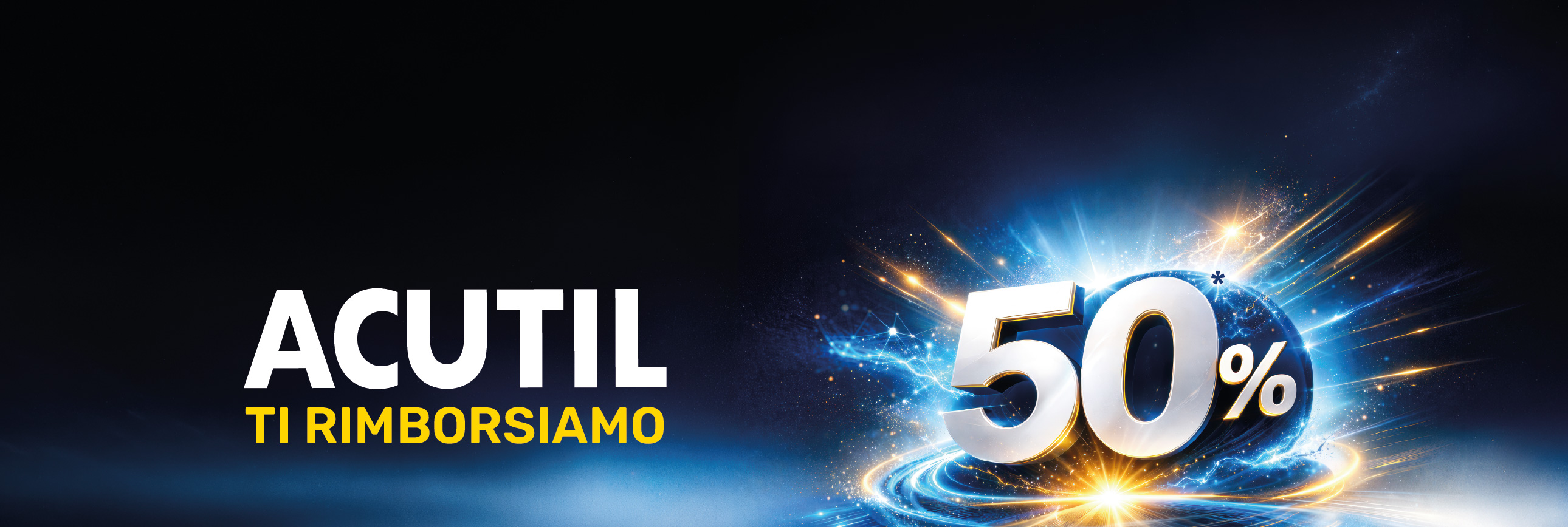 Acutil ti rimborsiamo 50%*